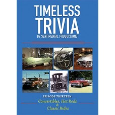 Episode Thirteen: Convertibles, Hot Rods & Classic Rides
